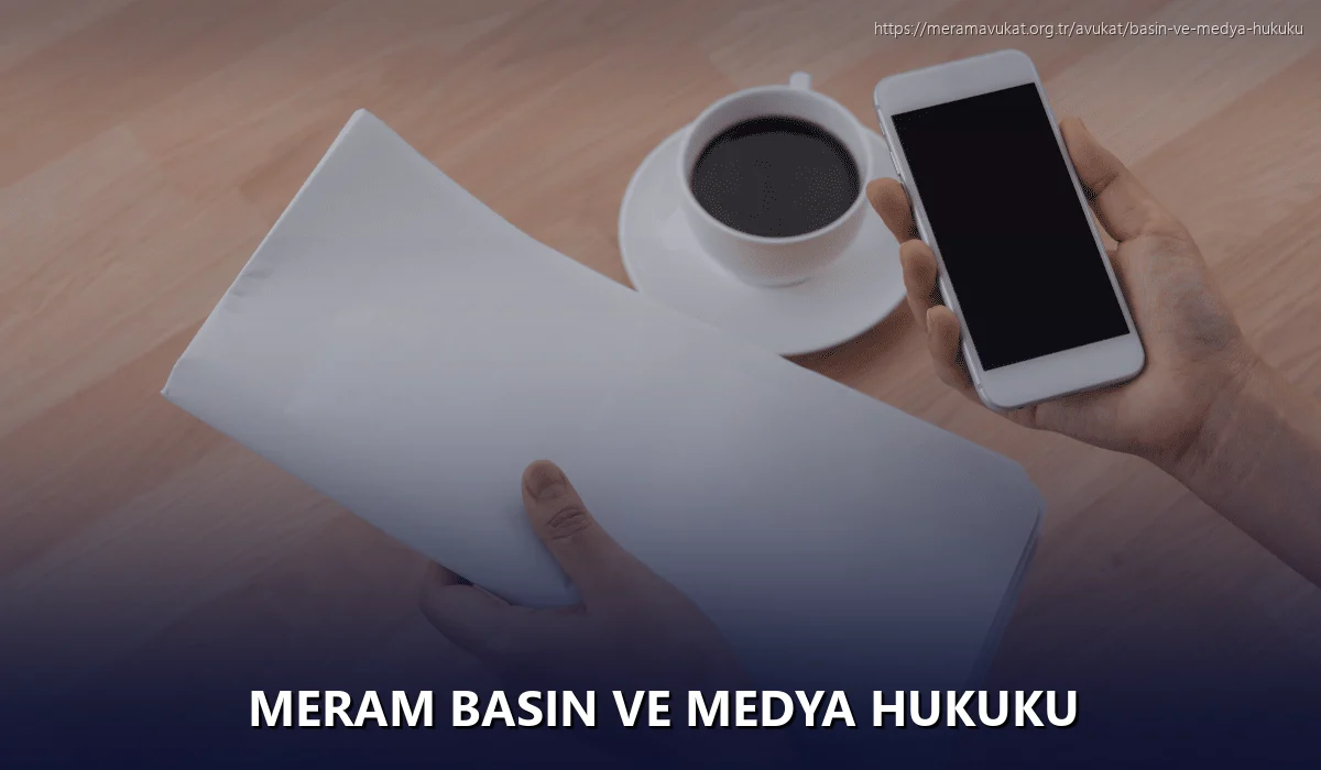 Meram Basın ve Medya Hukuku